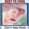 Body To Mind