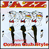 Jazz featuring Cotton Club Style